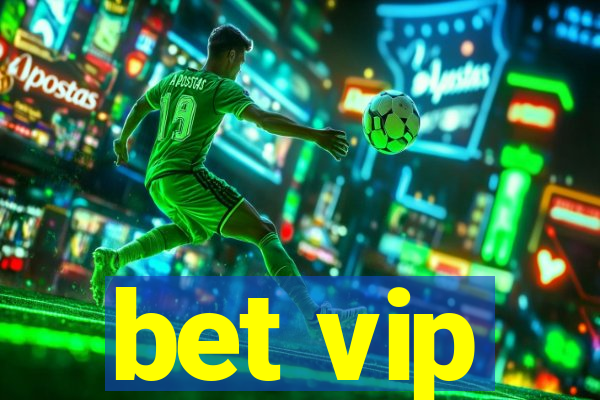 bet vip